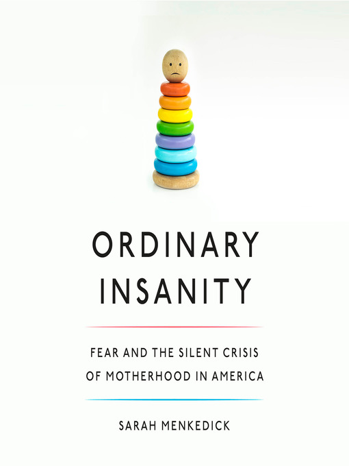Title details for Ordinary Insanity by Sarah Menkedick - Wait list